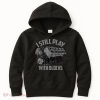 I Still Play With Blocks Racing Maintenance Man Gift Kids Hoodie thumb 0