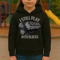 I Still Play With Blocks Racing Maintenance Man Gift Kids Hoodie thumb 3