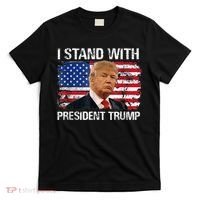 I Stand President Trump American Flag Trump 2024 T-Shirt thumb 0