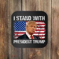 I Stand President Trump American Flag Trump 2024 Coaster thumb 0