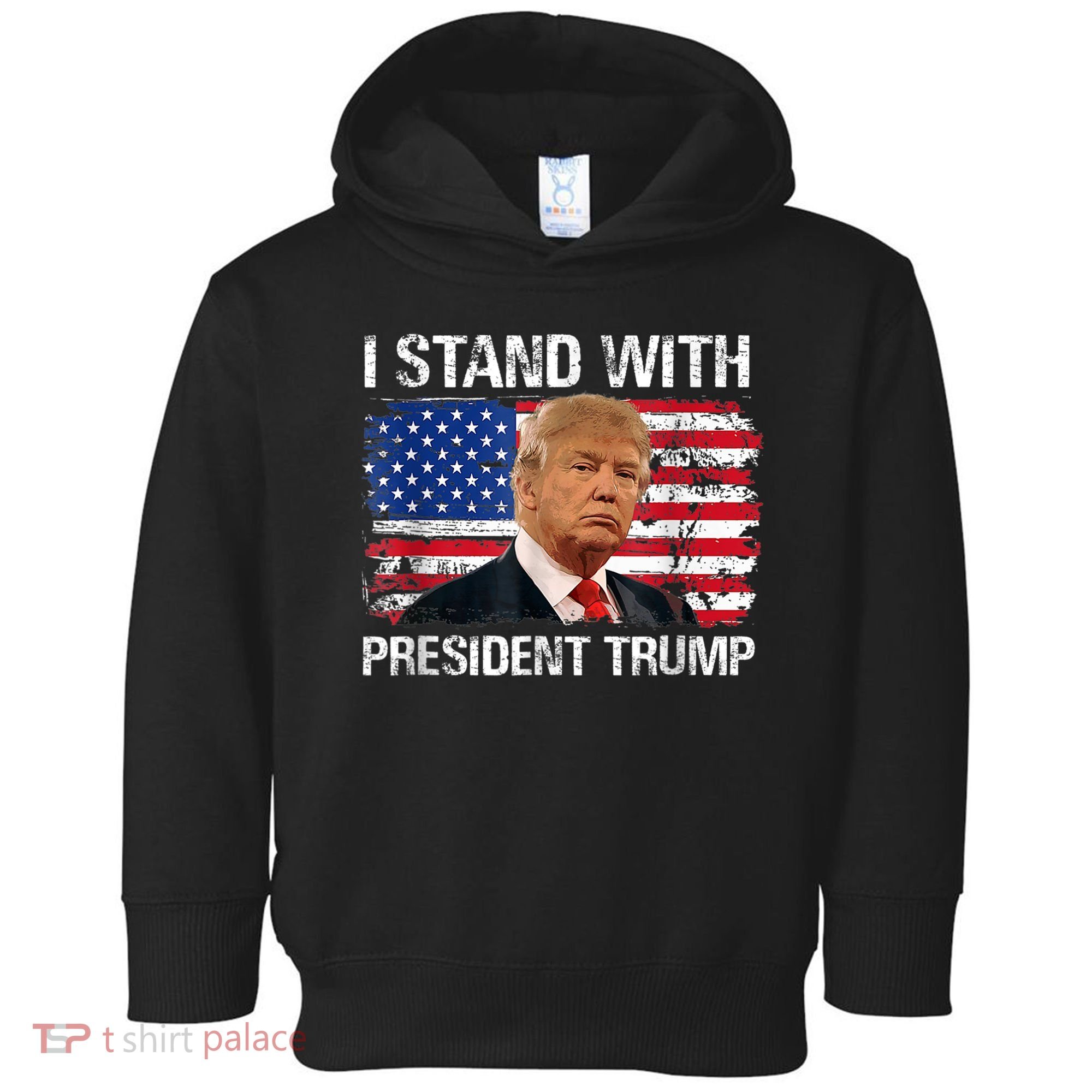 I Stand President Trump American Flag Trump 2024 Toddler Hoodie