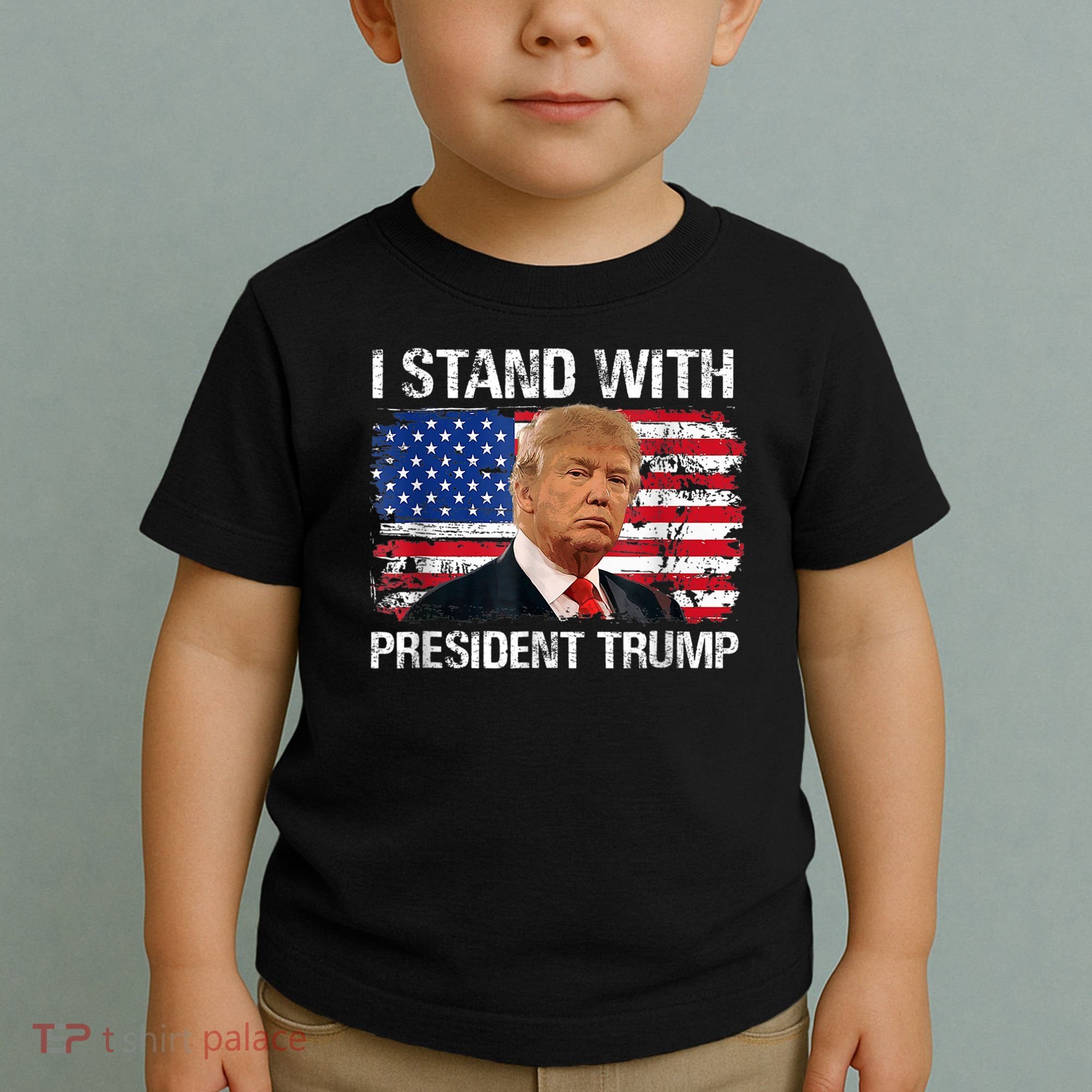I Stand President Trump American Flag Trump 2024 Toddler T-Shirt