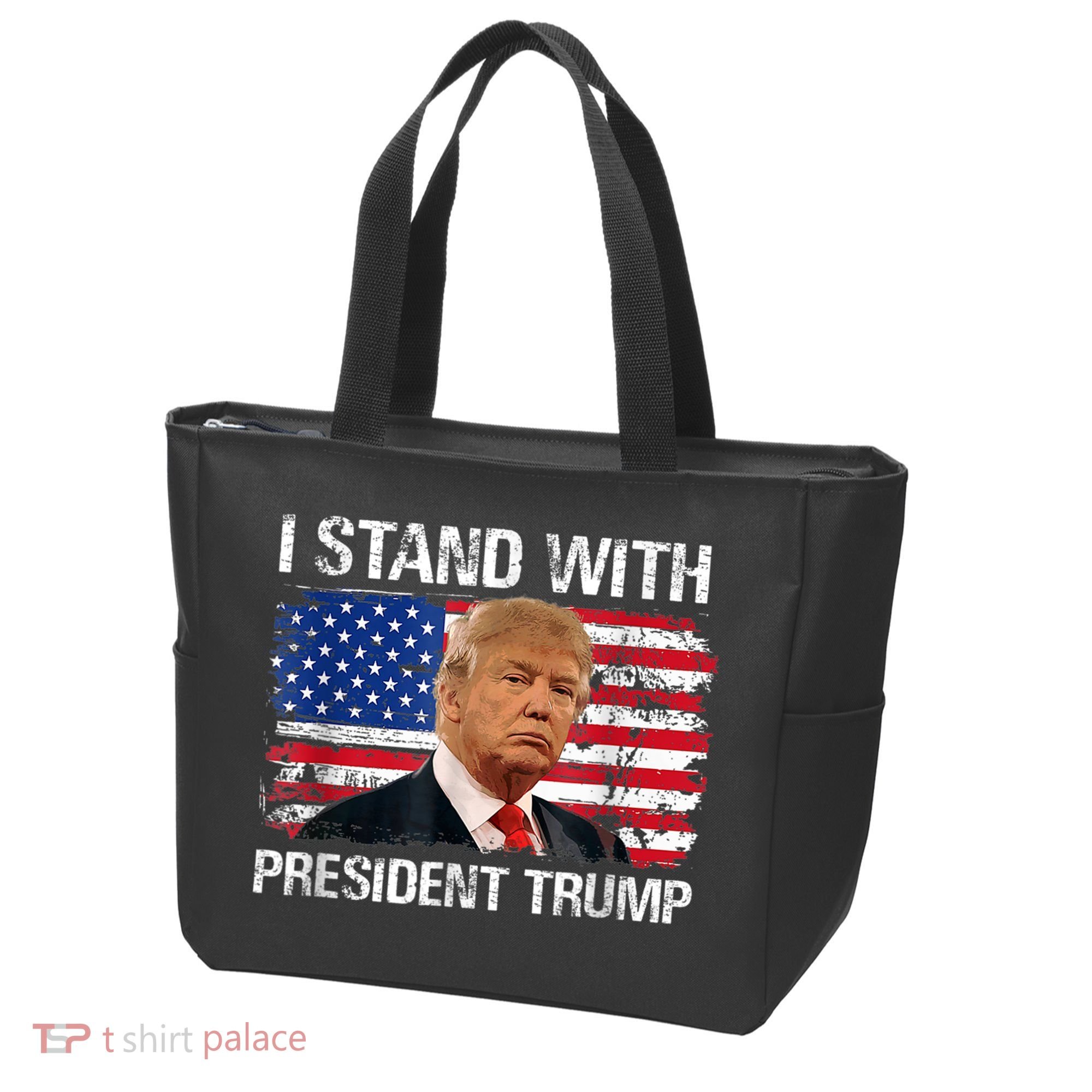 I Stand President Trump American Flag Trump 2024 Tote Bag