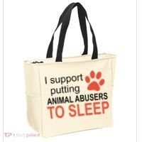 I Support Putting Animal Abusers To Sleep Tote Bag thumb 2