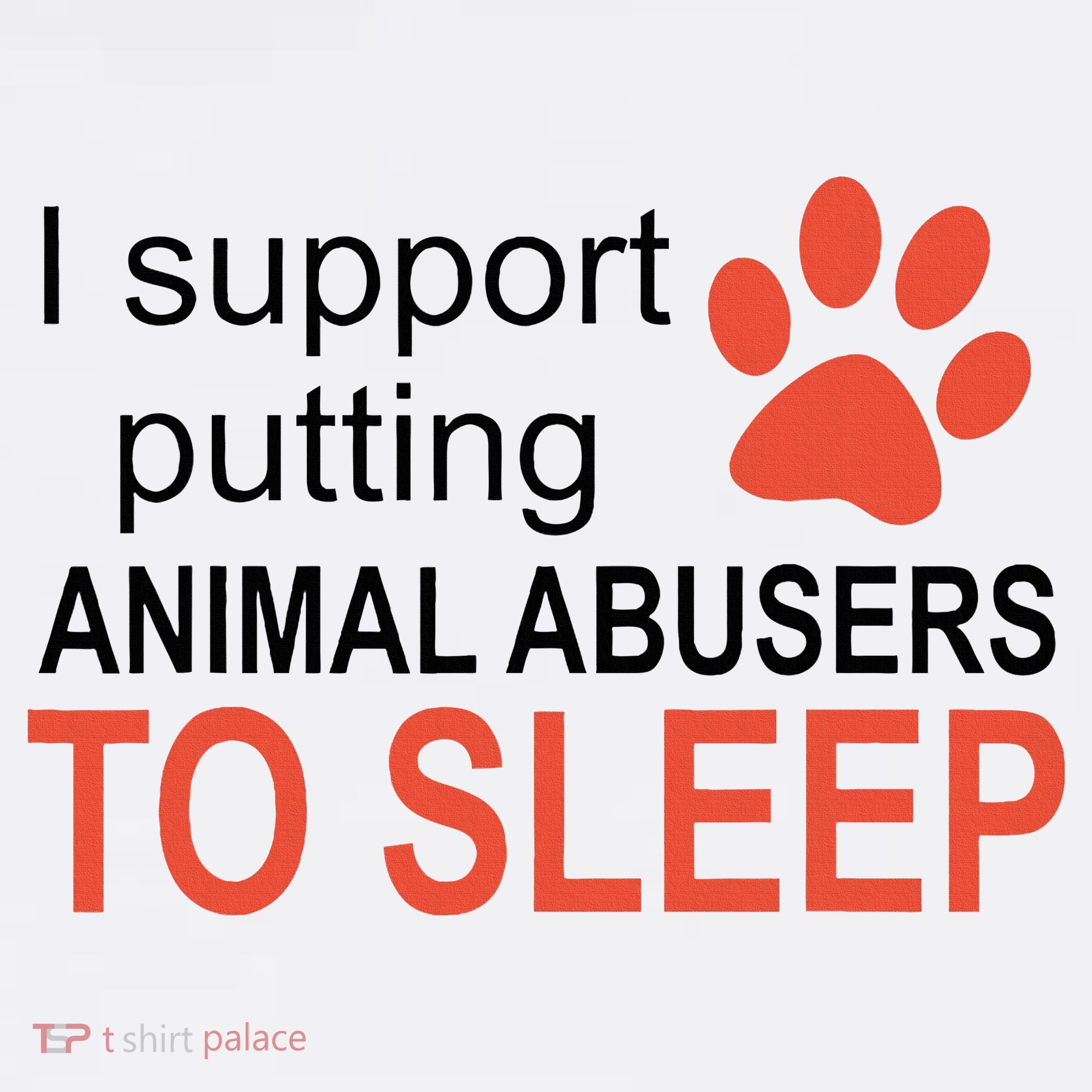 I Support Putting Animal Abusers To Sleep Hat