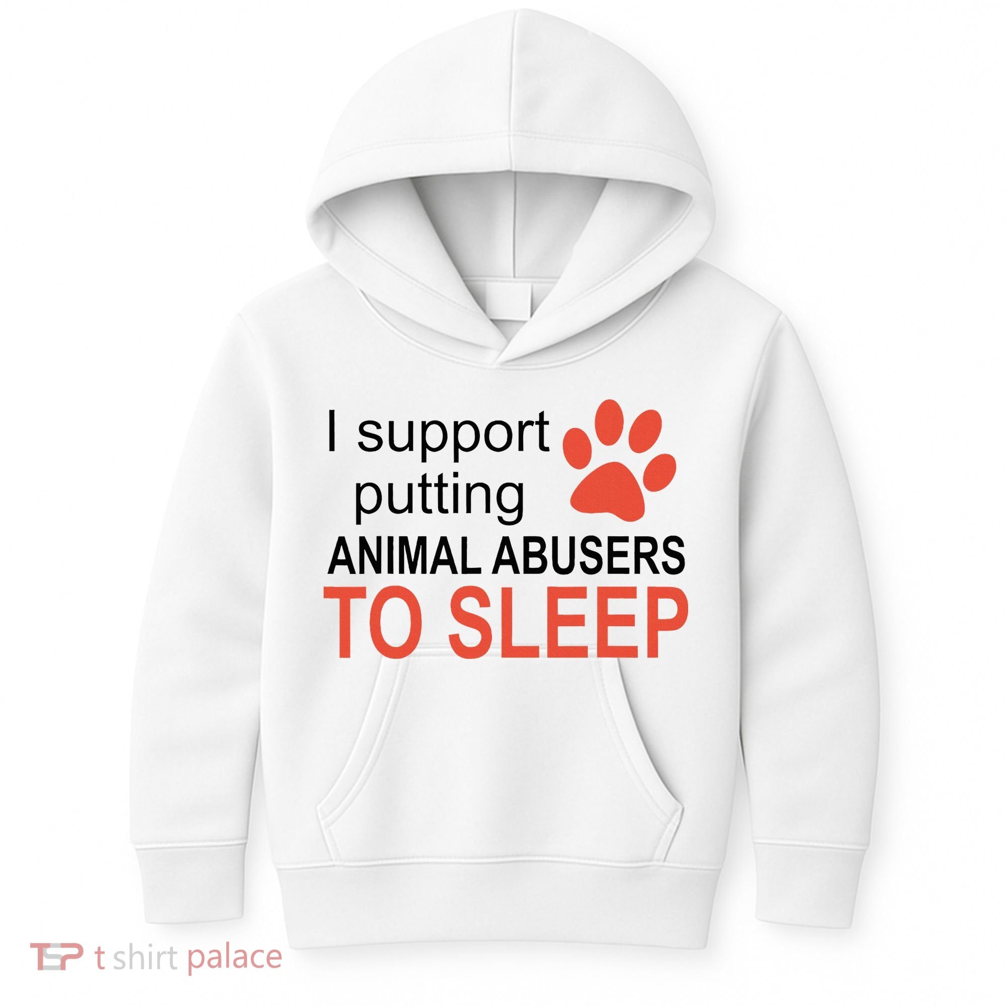 I Support Putting Animal Abusers To Sleep Kids Hoodie