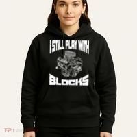 I Still Play With Blocks Meaningful Gift Mechanic Engine Motor Hoodie thumb 5