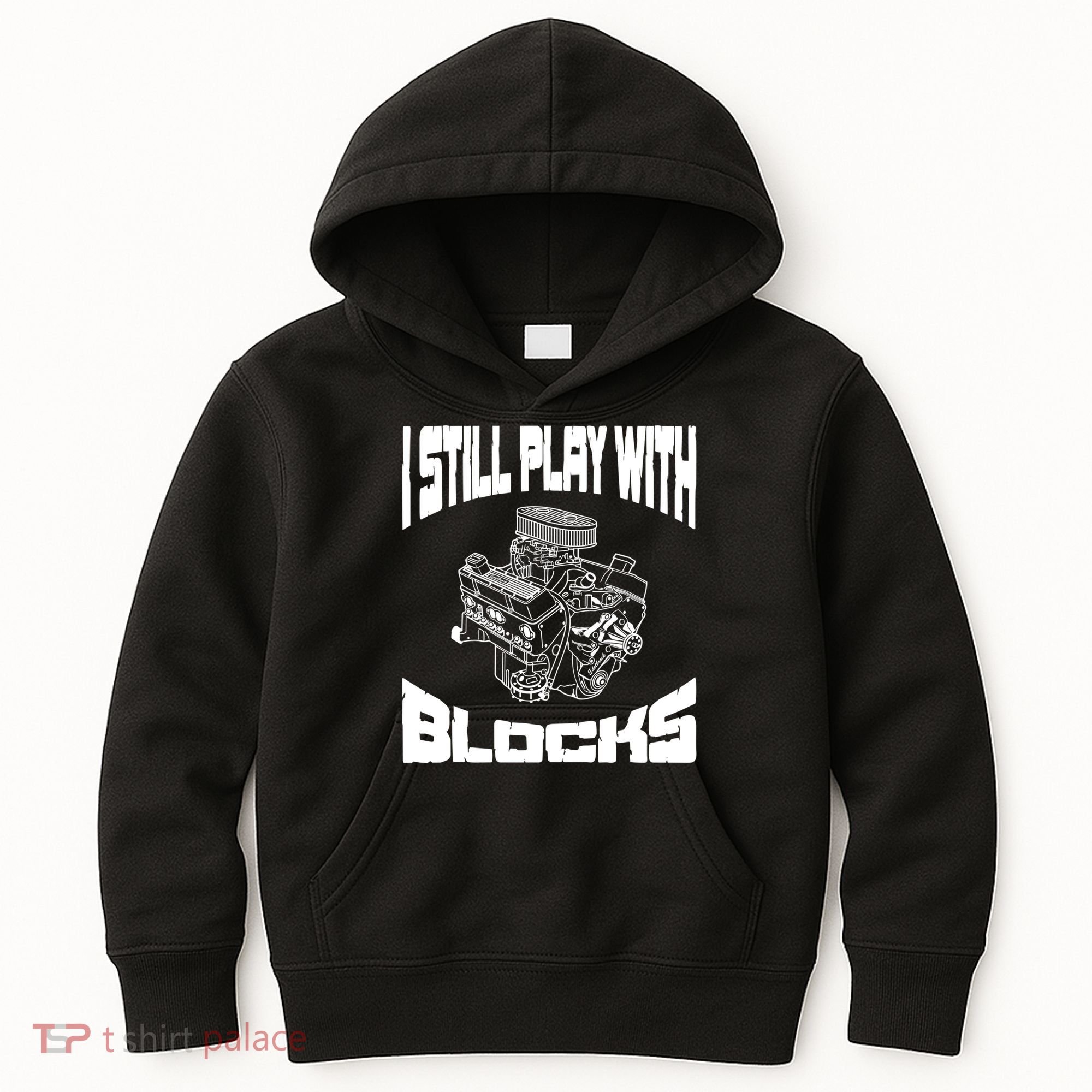 I Still Play With Blocks Meaningful Gift Mechanic Engine Motor Kids Hoodie