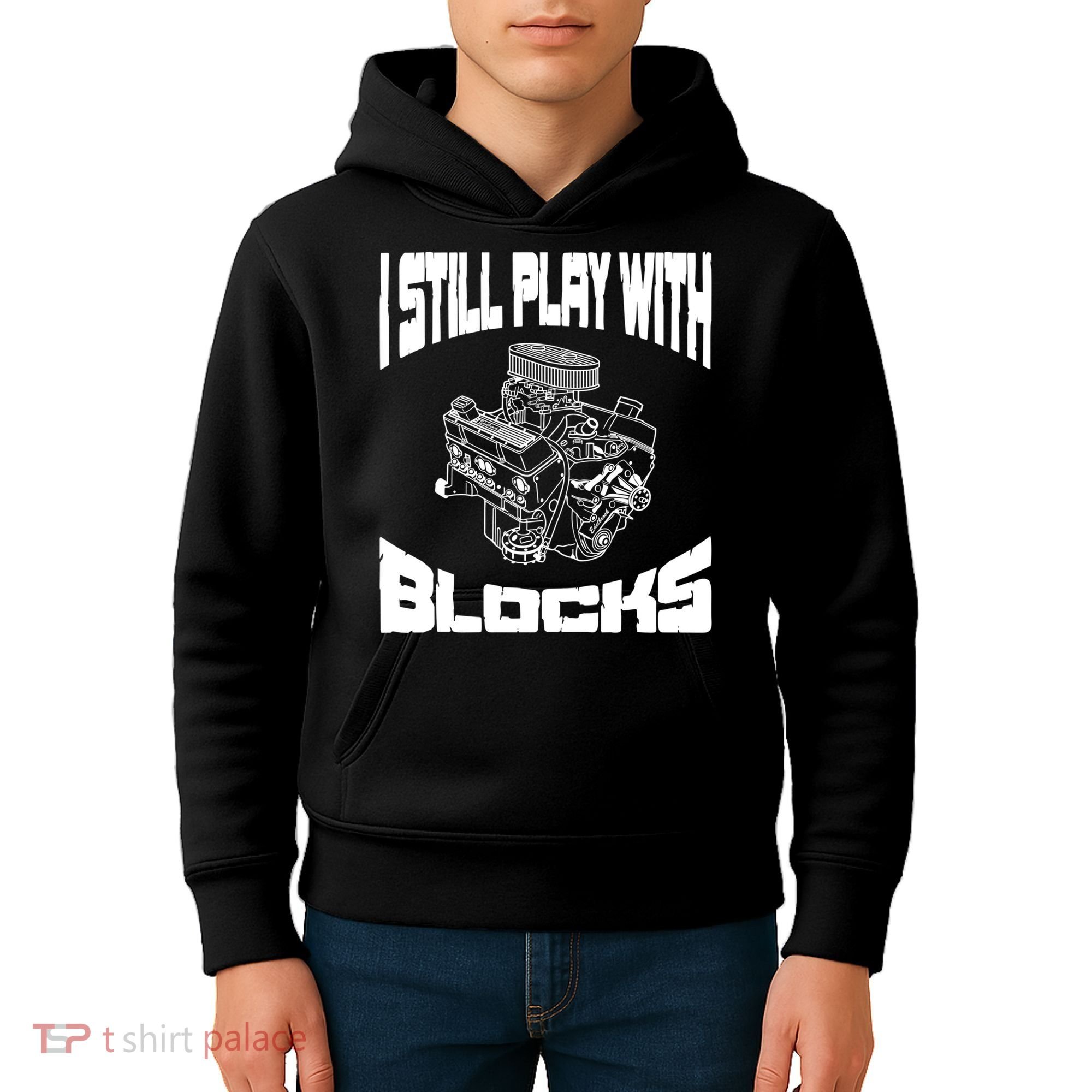I Still Play With Blocks Meaningful Gift Mechanic Engine Motor Kids Hoodie