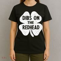 Irish St Patricks Day Shamrock Dibs On The Redhead T-Shirt thumb 4