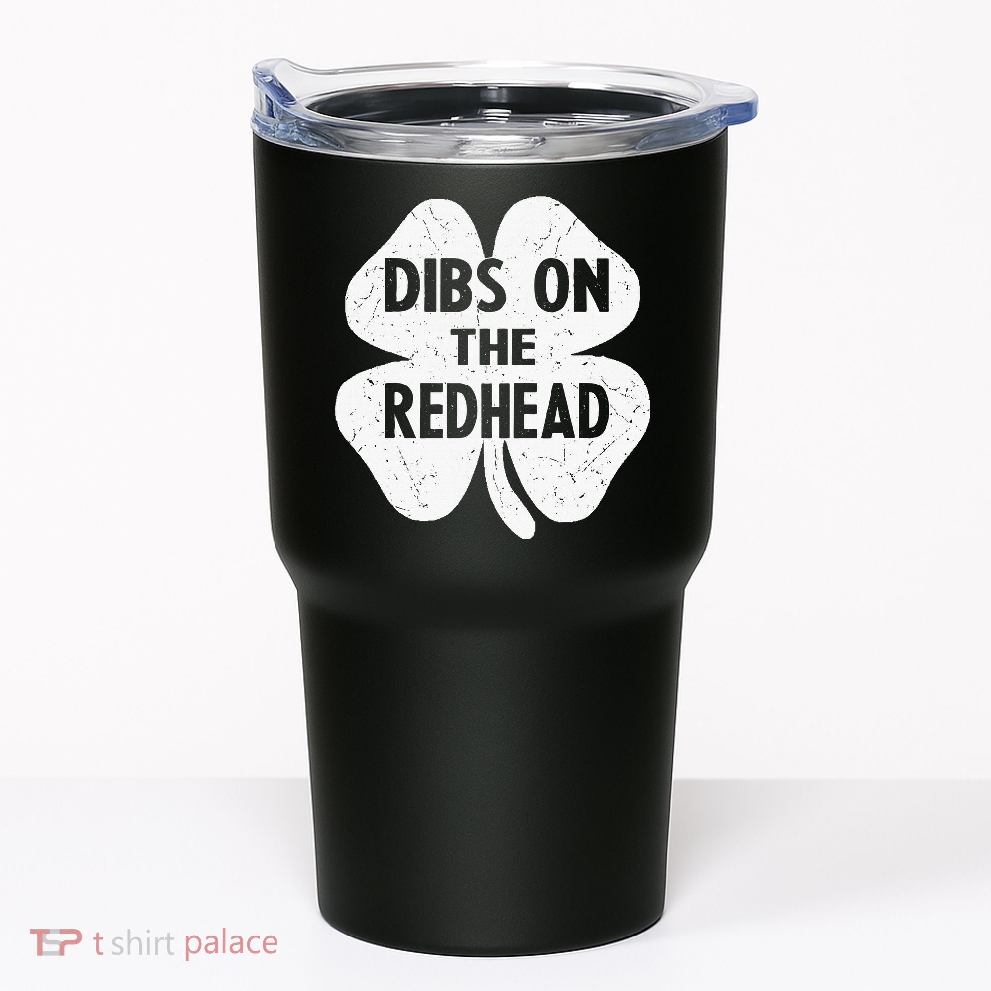 Irish St Patricks Day Shamrock Dibs On The Redhead Tumbler