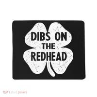 Irish St Patricks Day Shamrock Dibs On The Redhead Mousepad thumb 0