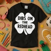 Irish St Patricks Day Shamrock Dibs On The Redhead Kids T-Shirt thumb 3