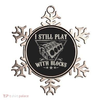 I Still Play With Blocks Car Mechanic Motor Engine Ornament
