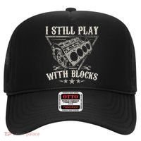 I Still Play With Blocks Car Mechanic Motor Engine Hat thumb 0