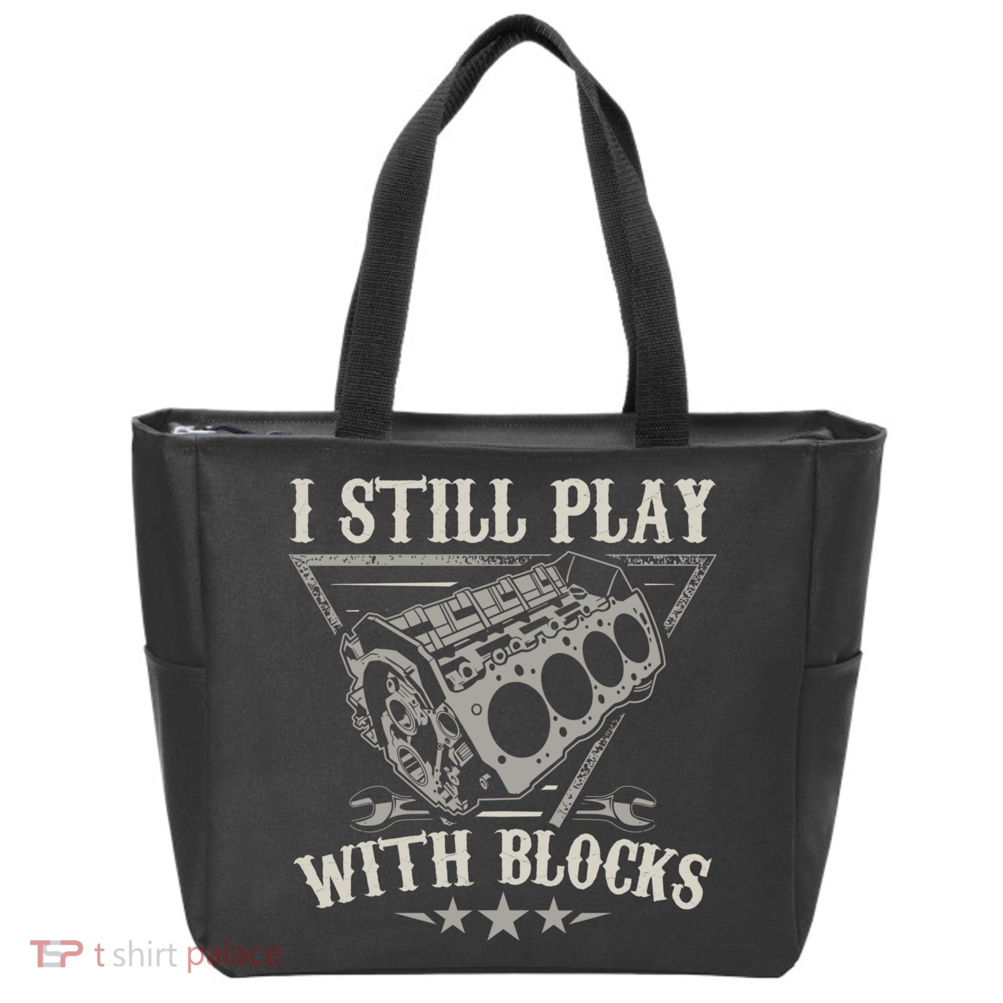 I Still Play With Blocks Car Mechanic Motor Engine Tote Bag