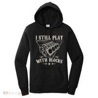 I Still Play With Blocks Car Mechanic Motor Engine Women's Hoodie thumb 0