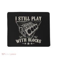 I Still Play With Blocks Car Mechanic Motor Engine Mousepad thumb 0