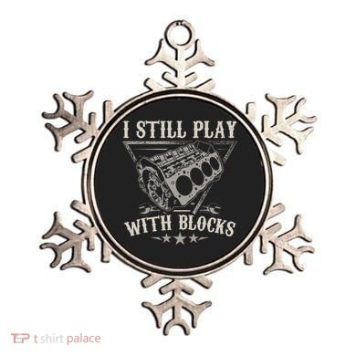 I Still Play With Blocks Car Mechanic Motor Engine Ornament