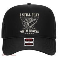 I Still Play With Blocks Car Mechanic Motor Engine Hat thumb 0