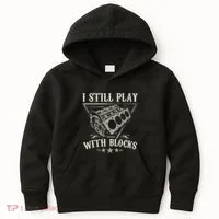 I Still Play With Blocks Car Mechanic Motor Engine Kids Hoodie thumb 0