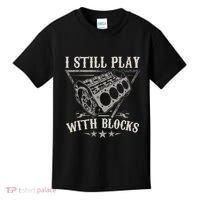 I Still Play With Blocks Car Mechanic Motor Engine Kids T-Shirt thumb 0