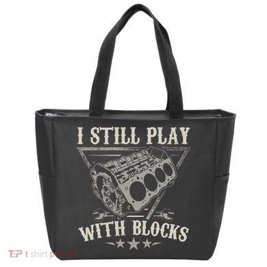 I Still Play With Blocks Car Mechanic Motor Engine Tote Bag