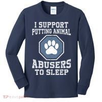 I Support Putting Animal Abusers To Sleep Kids Long Sleeve Shirt thumb 0