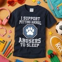 I Support Putting Animal Abusers To Sleep Kids T-Shirt thumb 3