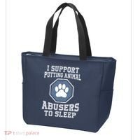 I Support Putting Animal Abusers To Sleep Tote Bag thumb 3