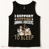 I Support Putting Animal Abusers To Sleep Tank Top thumb 2