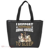 I Support Putting Animal Abusers To Sleep Tote Bag thumb 0