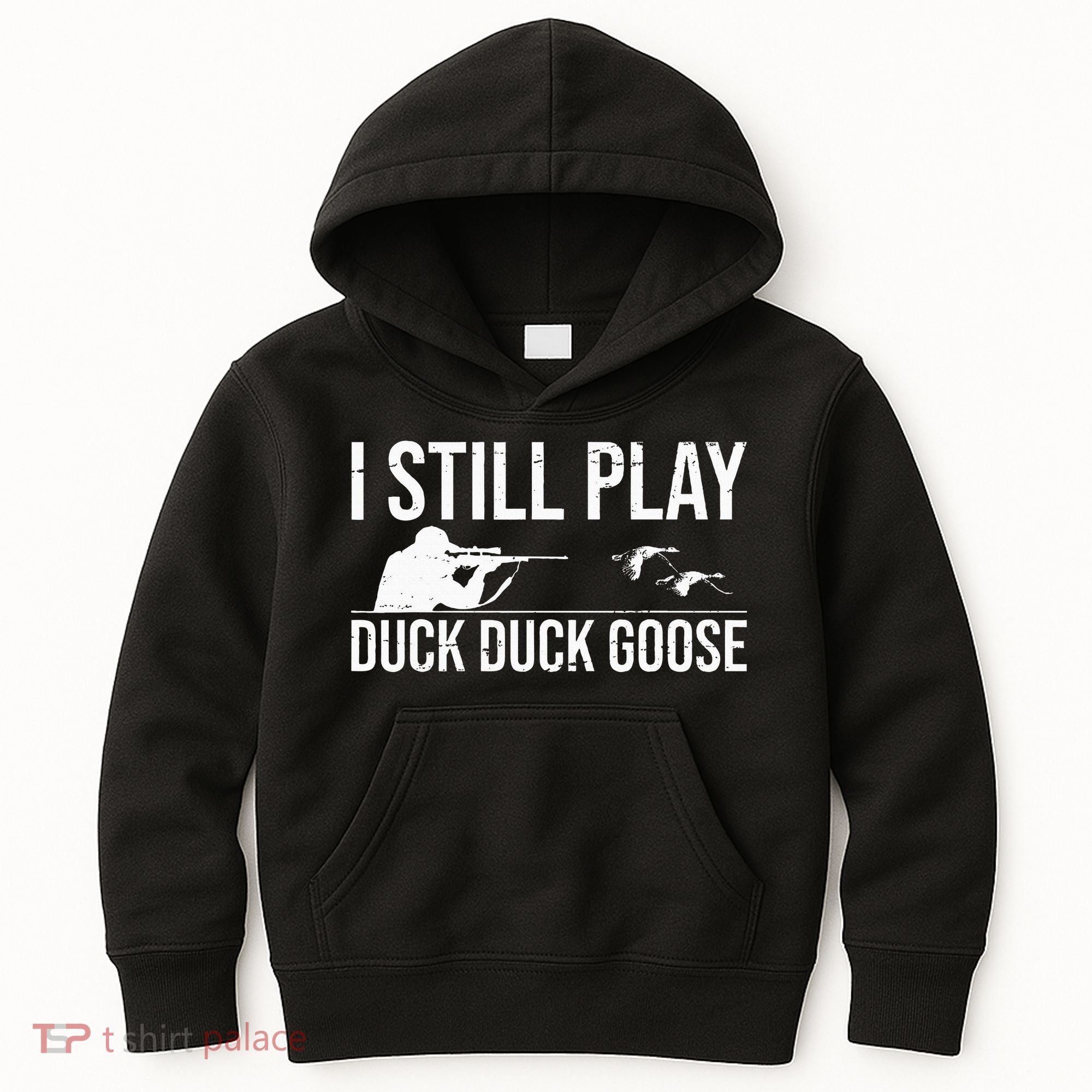 I Still Play Duck Duck Goose Funny Duck Hunting Gift Kids Hoodie