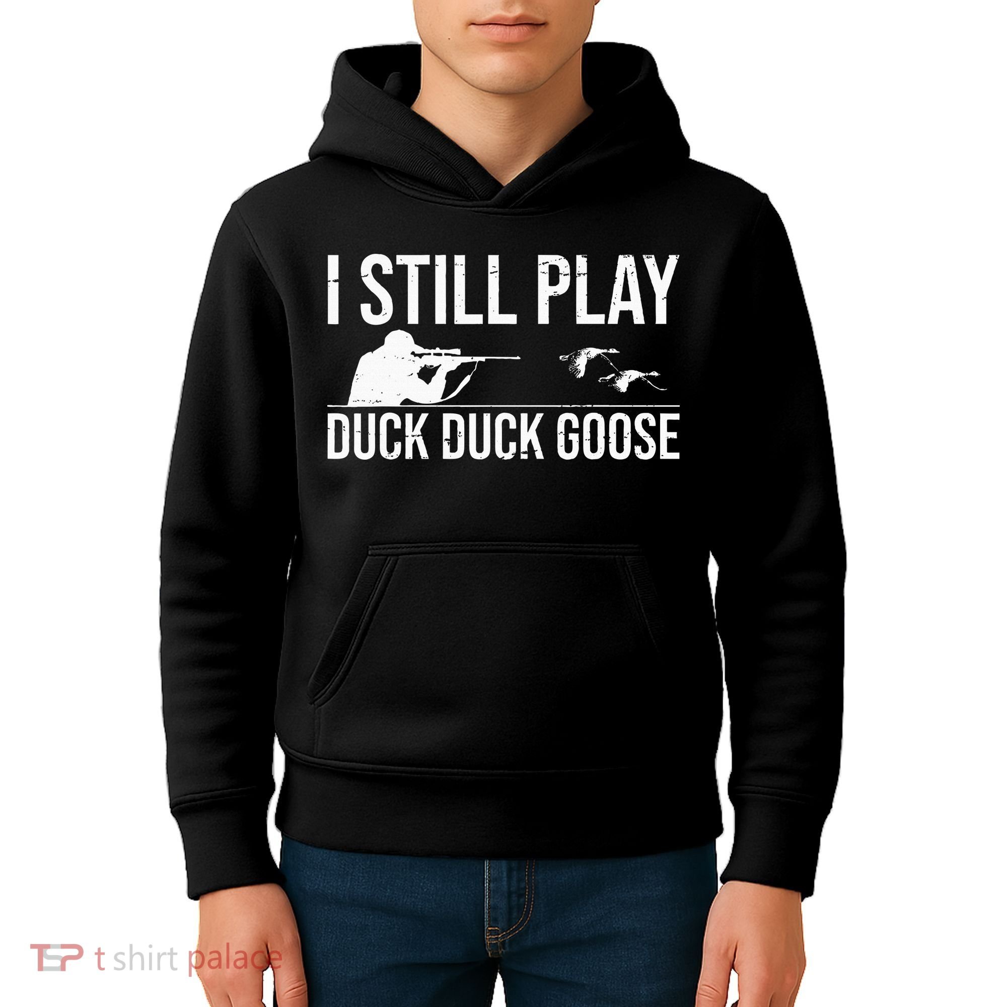 I Still Play Duck Duck Goose Funny Duck Hunting Gift Kids Hoodie