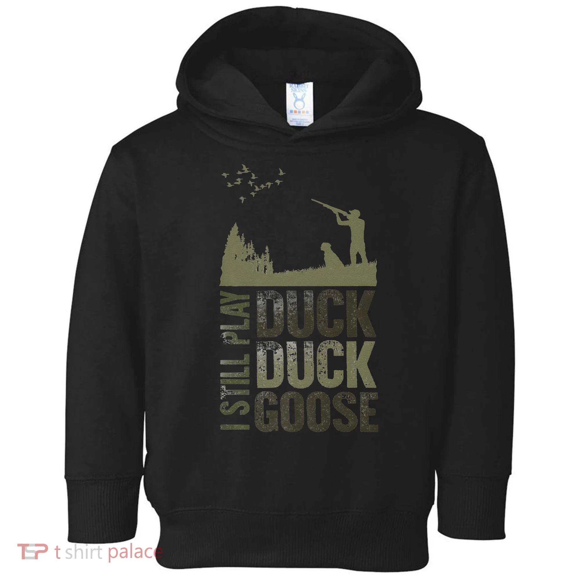I Still Play Duck Goose Duck Hunter Hunting Toddler Hoodie