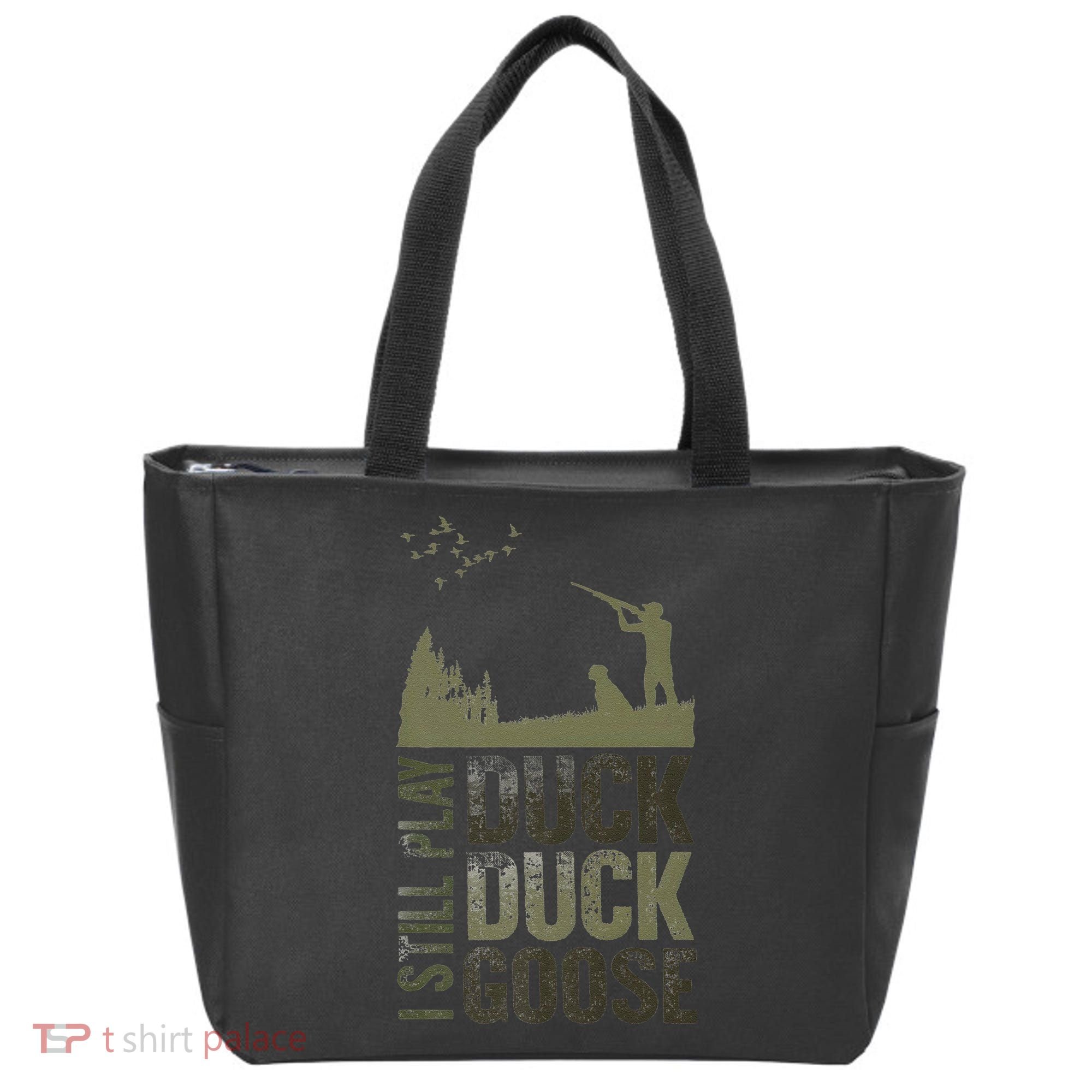 I Still Play Duck Goose Duck Hunter Hunting Tote Bag