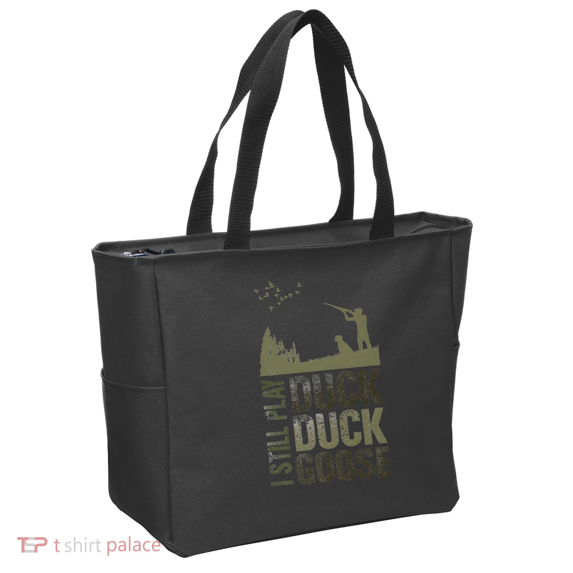 I Still Play Duck Goose Duck Hunter Hunting Tote Bag