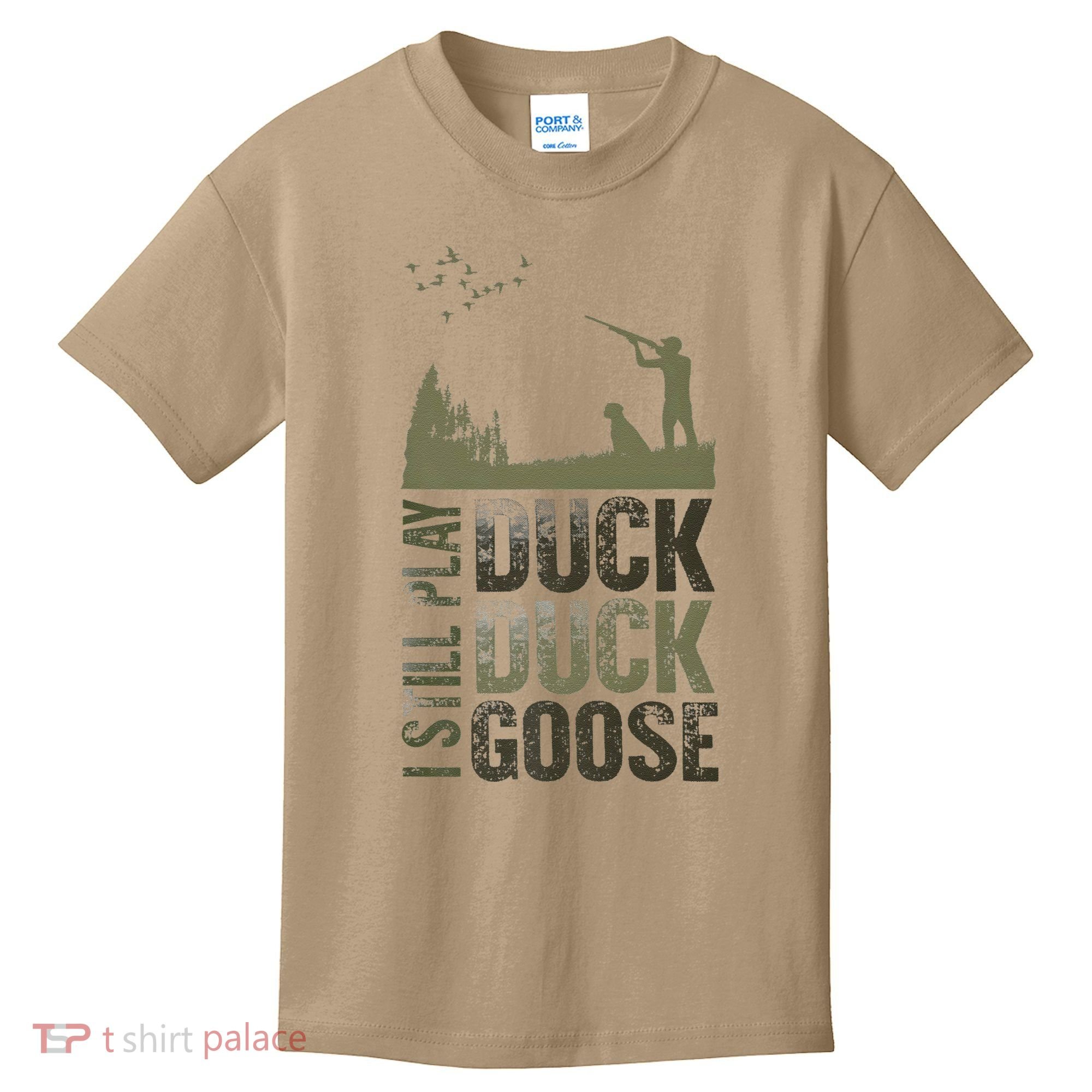 I Still Play Duck Goose Duck Hunter Hunting Kids T-Shirt