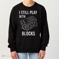 I Still Play With Blocks Women's Sweatshirt thumb 0