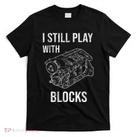 I Still Play With Blocks T-Shirt thumb 0