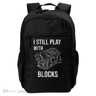 I Still Play With Blocks Backpack