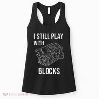 I Still Play With Blocks Women's Tank Top thumb 0