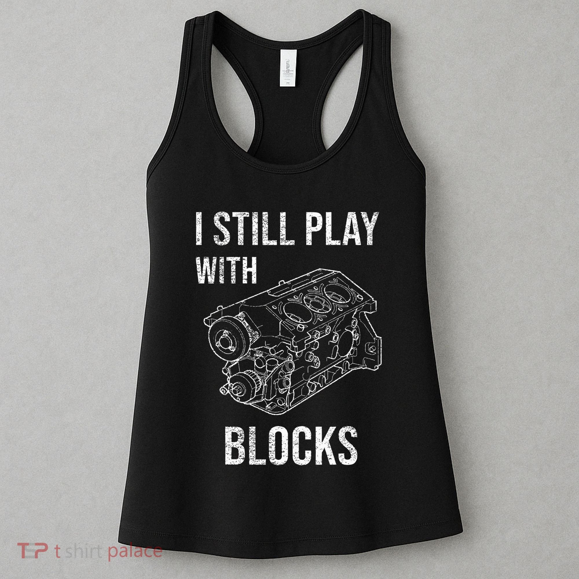 I Still Play With Blocks Women's Tank Top