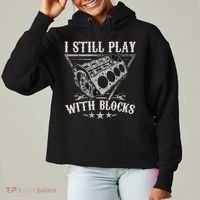 I Still Play With Blocks Car Mechanic Motor Engine Ladies Heavyweight Boxy Pullover Hoodie thumb 0