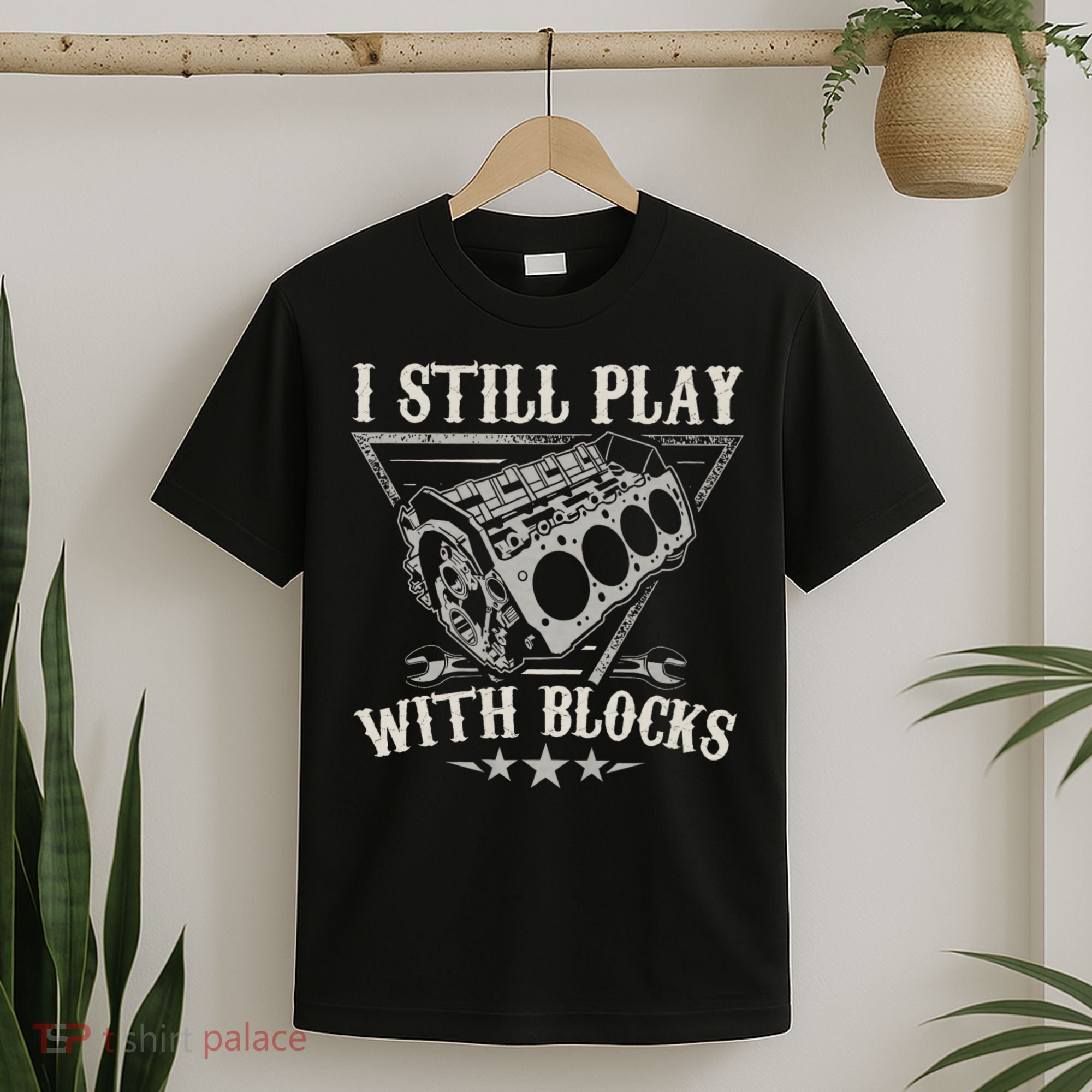 I Still Play With Blocks Car Mechanic Motor Engine T-Shirt