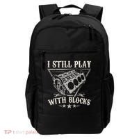 I Still Play With Blocks Car Mechanic Motor Engine Backpack thumb 0