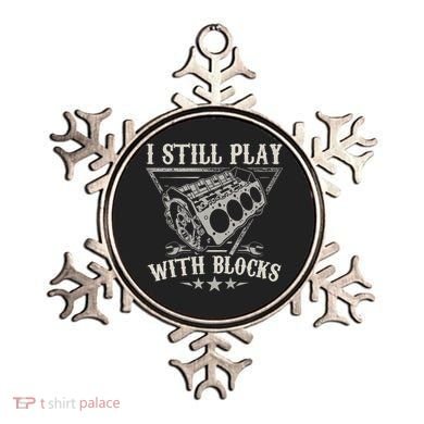 I Still Play With Blocks Car Mechanic Motor Engine Ornament