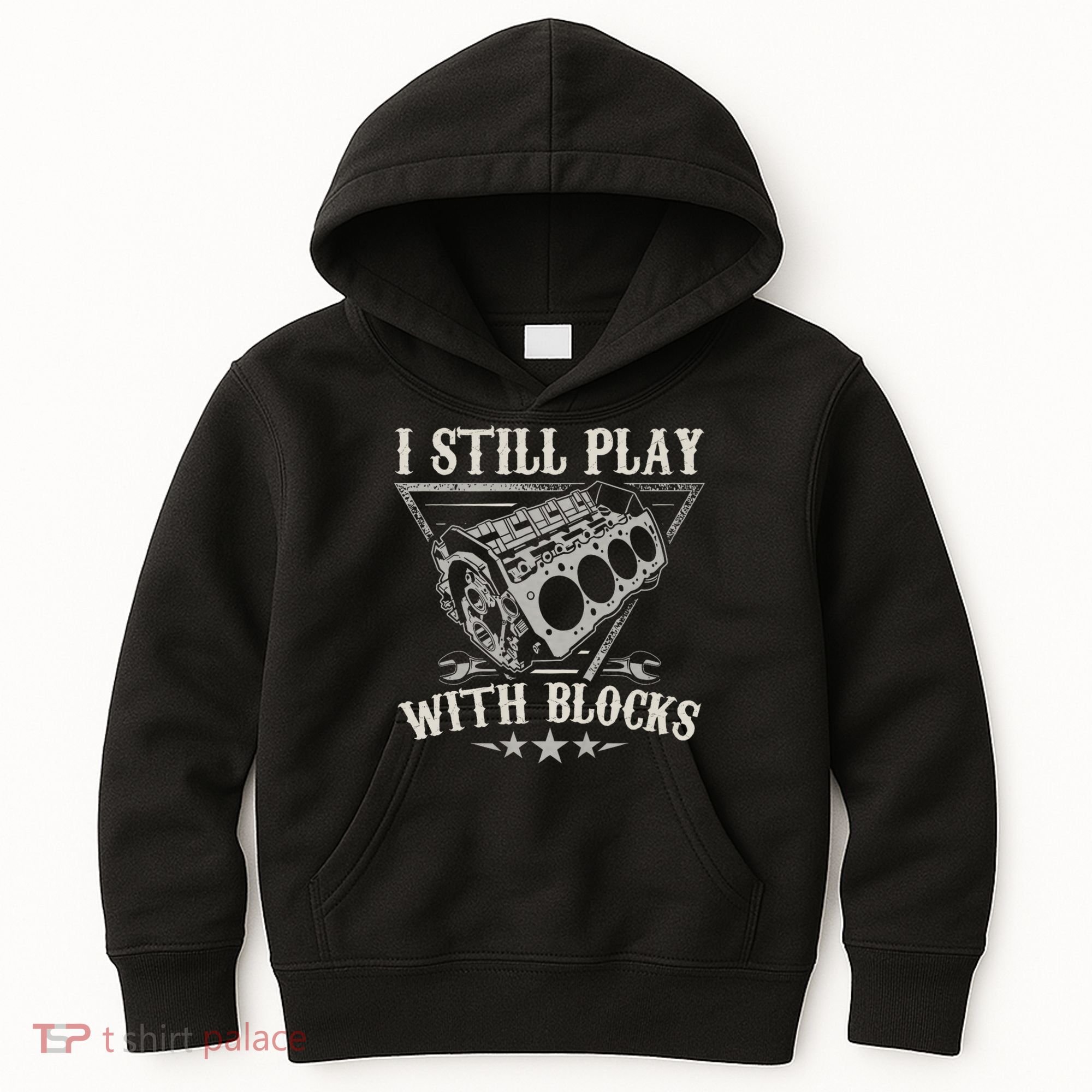 I Still Play With Blocks Car Mechanic Motor Engine Kids Hoodie
