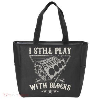 I Still Play With Blocks Car Mechanic Motor Engine Tote Bag
