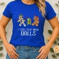 I Still Play With Dolls Voodoo Gift Halloween Women's T-Shirt thumb 2